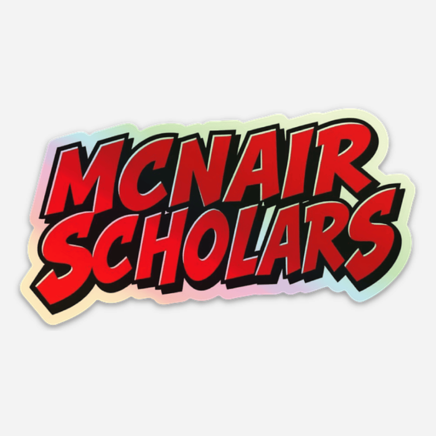Holographic McNair Scholars Sticker – TRIO Printables