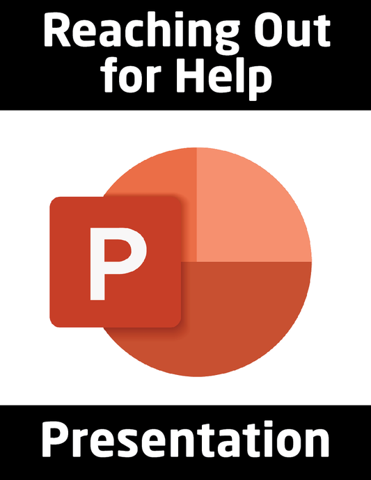 Reaching Out for Help Presentation