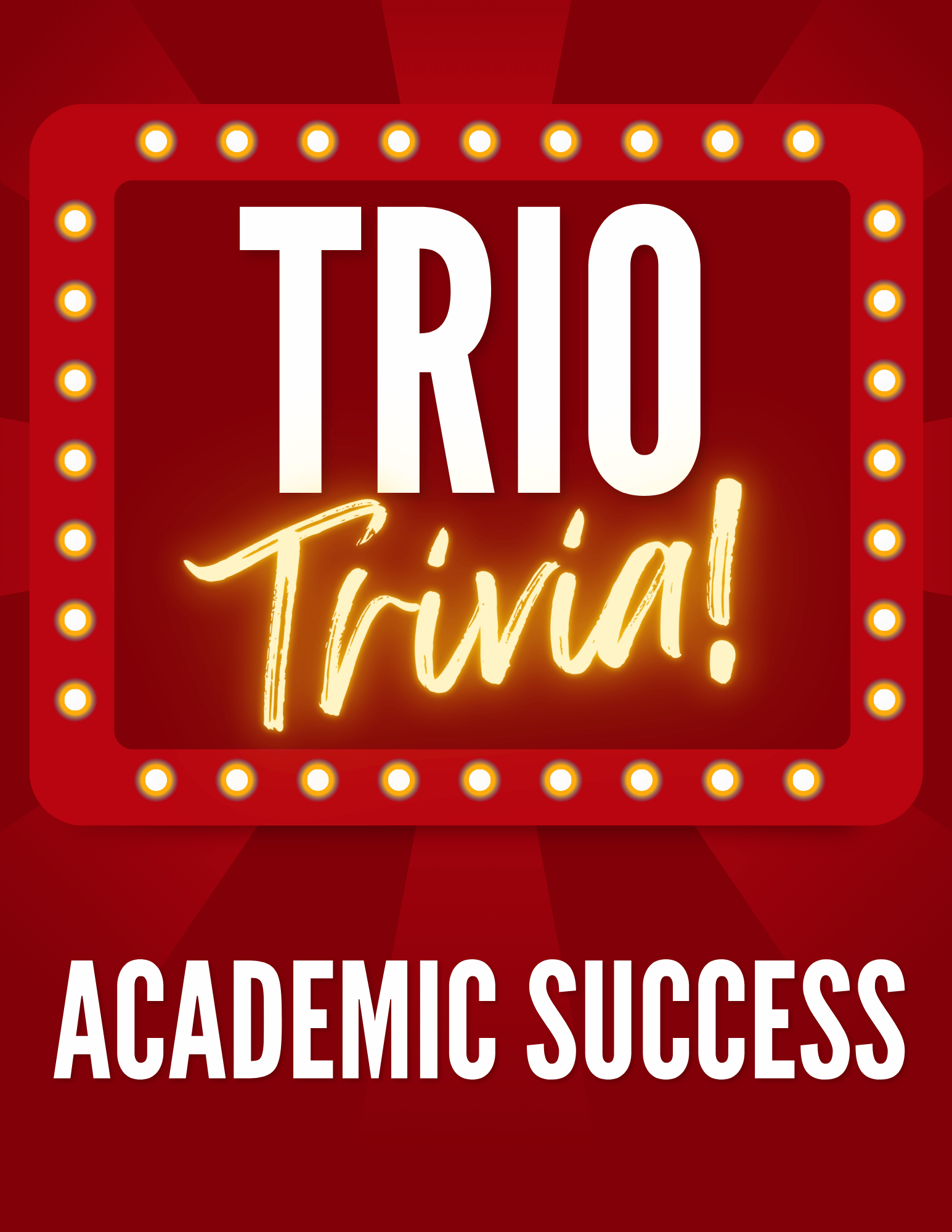 Three Trivia TRIO Trivia - Academic Success – TRIO Printables