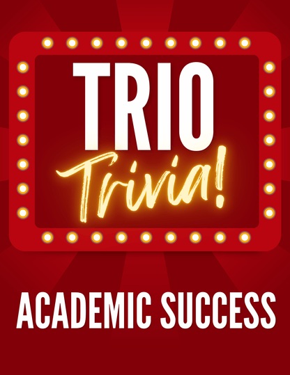 TRIO Trivia - Academic Success Game