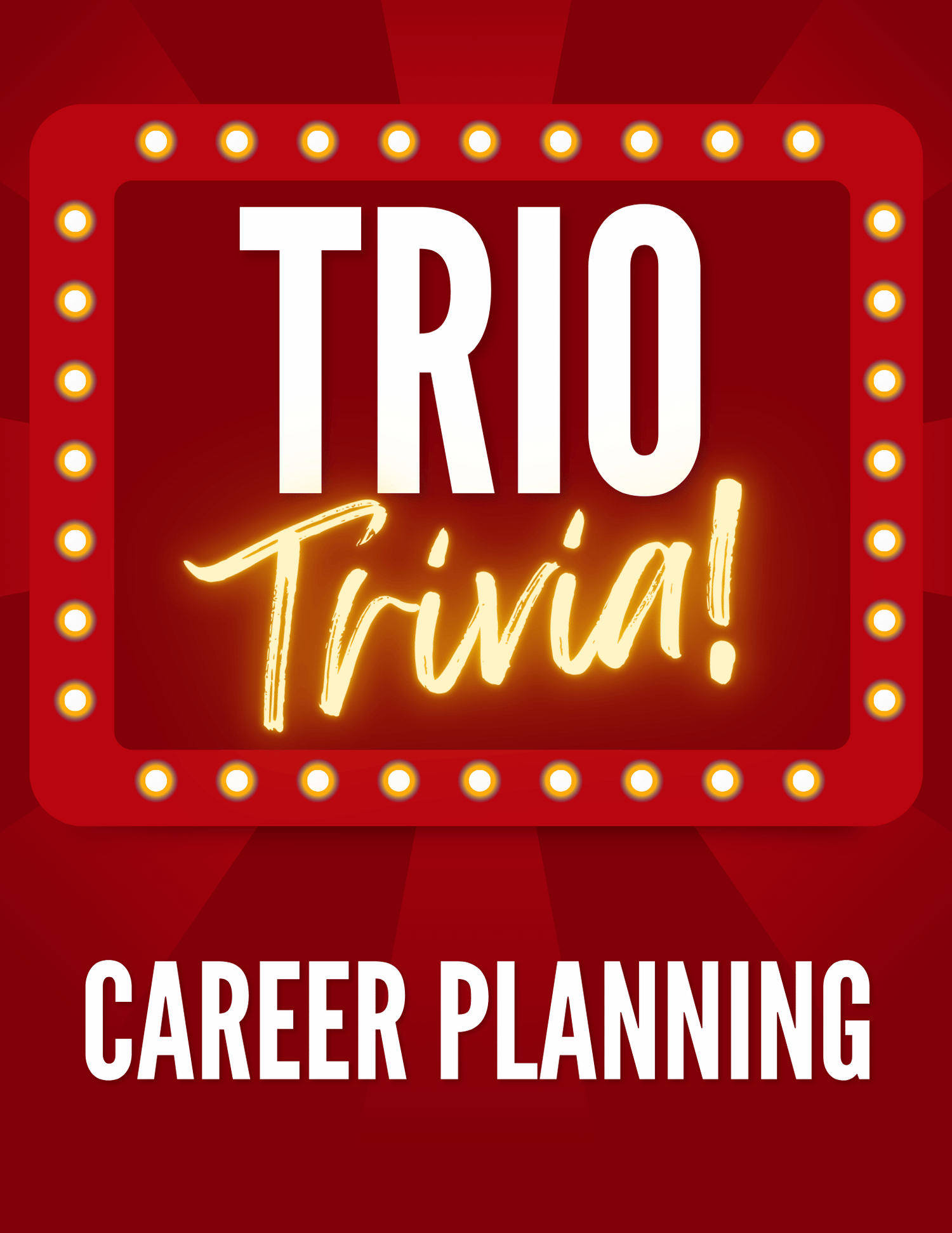 TRIO Trivia - Career Planning Game