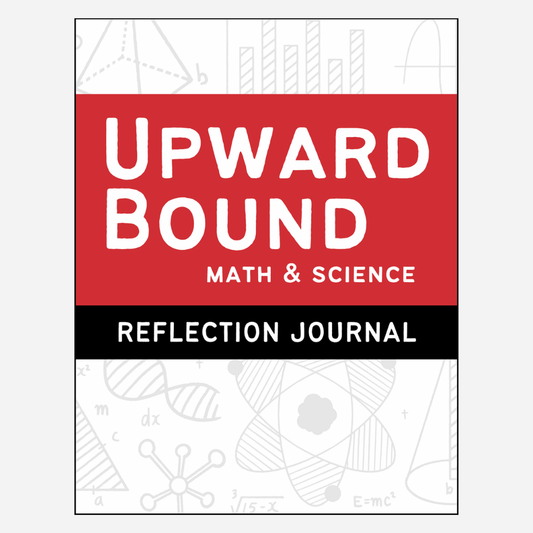 TRIO Upward Bound Math & Science Reflection Journal