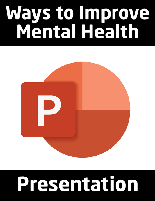 Ways to Improve Mental Health Presentation